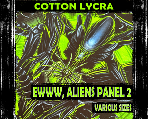 Cotton Lycra, Ewww, Aliens Panel 2, Various Sizes