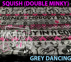 Double Minky (Squish), Grey Dancing