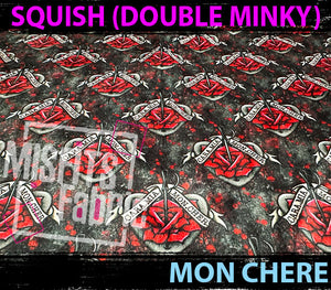 Double Minky (Squish), Mon Chere