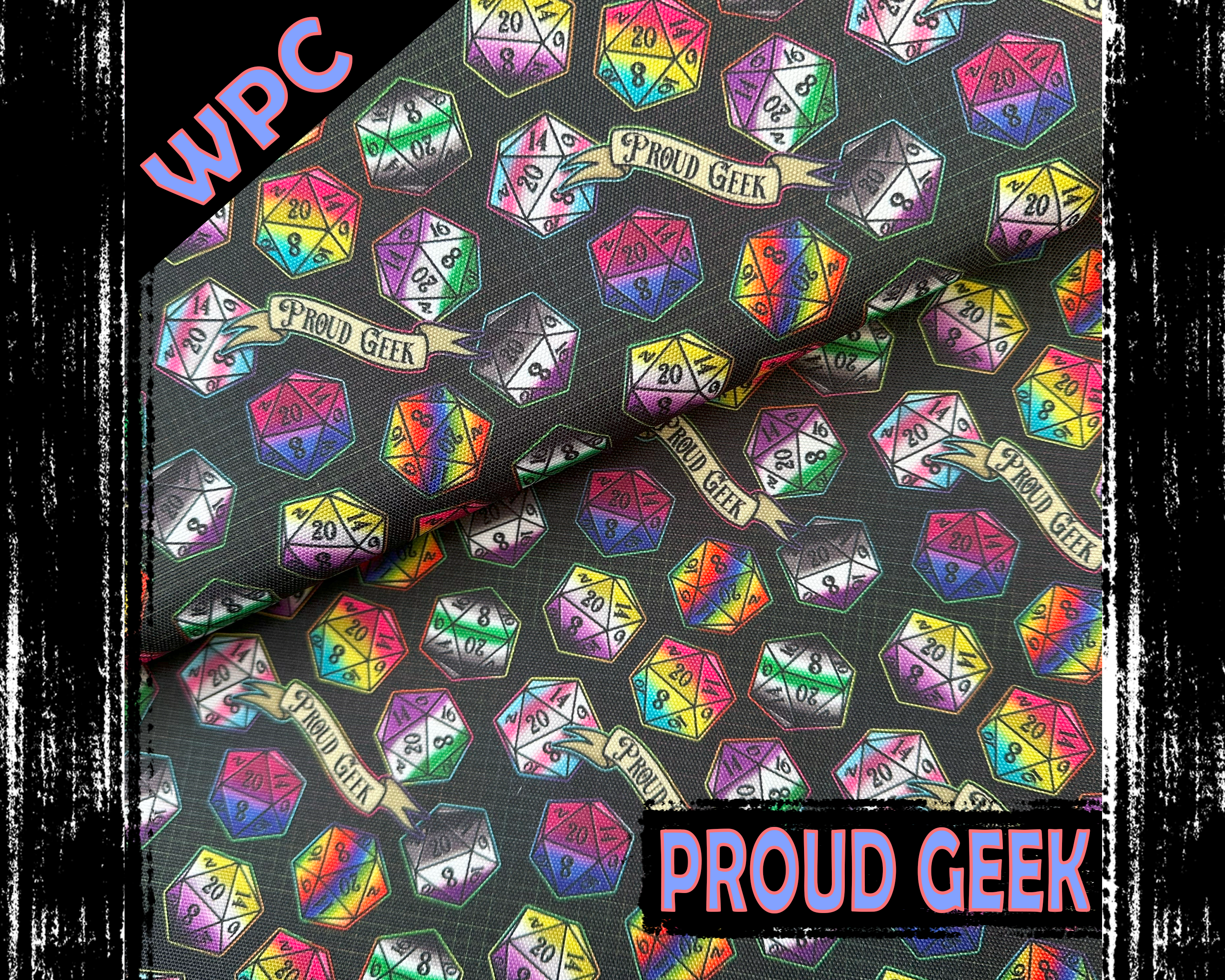 Rainbow Gaming Dice Themed Print, Waterproof Polyester Canvas. Pride Colour with Proud Geek Words