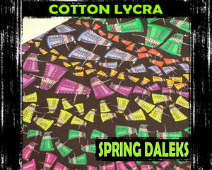 Cotton Lycra - Spring Dalek's