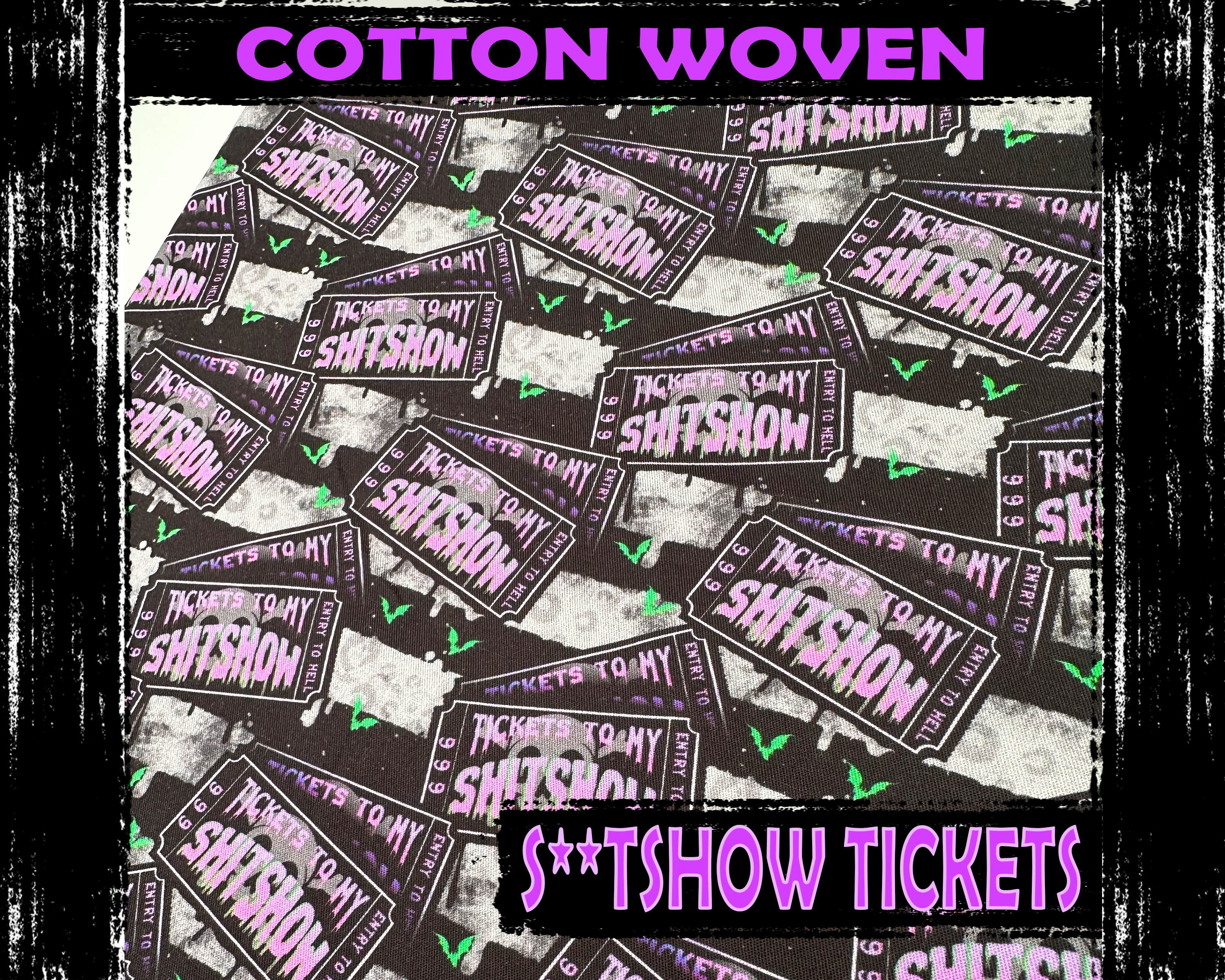 S**tshow Tickets Cotton Woven