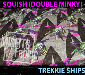 Double Minky (Squish), Trekkie Ships