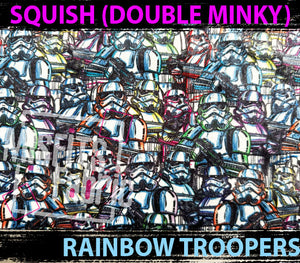 Double Minky (Squish), Rainbow Troopers